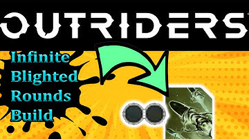 Best Infinite Blighted Rounds Build Outriders Technomancer