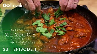 Exploring Mexico's Kitchen with Rick Bayless | S3E1 | Beef Tips in Chile Guajillo Sauce