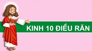KINH 10 ĐIỀU RĂN | Đạo Đức Chúa trời Có 10 Điều Răn