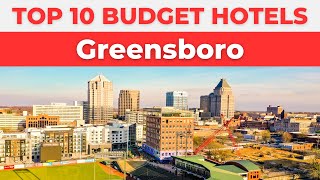 Best Budget Hotels in Greensboro