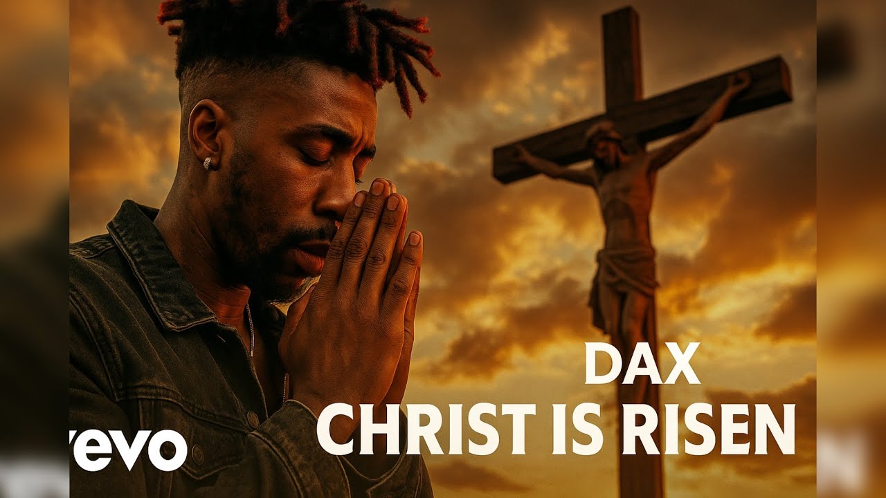 Dax Rapper Jesus Dax - Christ Is Risen (Official Music Video) | VEVO - YouTube