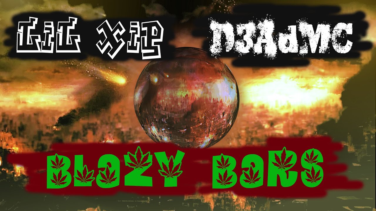 Watch Lil Xip & D3AdMC - Blazy Bars (Official Lyric Video) on YouTube Watch Lil Xip & D3AdMC - Blazy Bars (Official Lyric Video) on YouTube