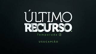 Teaser 2T Ep 3 Tema usucapiao