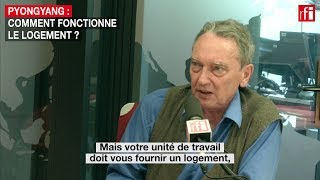Pyongyang Comment Fonctionne Le Logement ?