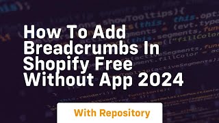 how to add breadcrumbs in shopify free without app 2024