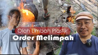 OLAH LIMBAH PLASTIK , MALAH KEBANJIRAN ORDER