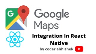 React Native Tutorial: How to use google maps in React Native | easy steps | Reactjs | Latest