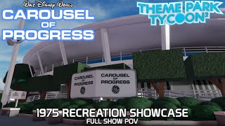 Carousel of Progress 1975 Recreation -  ROBLOX Theme Park Tycoon - Full Attraction POV
