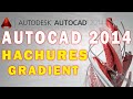 Autocad 2014 Les Hachures - Gradient