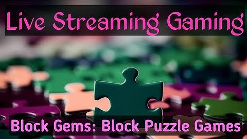 Block Gems: Block Puzzle Games - 9 February 2025