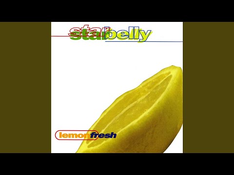 Starbelly — What You Will