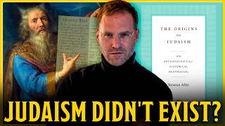 The Evidence Is Missing: When Did Judaism REALLY Begin? | Yonatan Adler PhD
