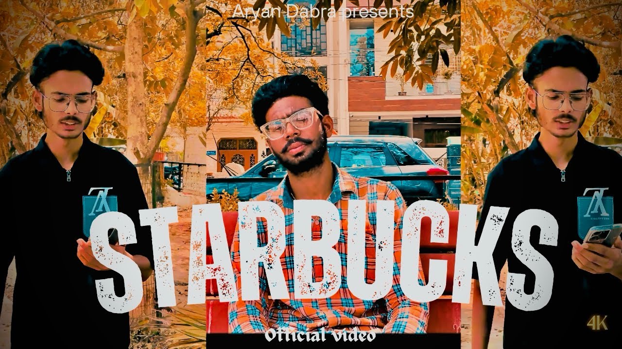 Starbucks ( Official video) Paryanshu ,ft. Aryan Dabra | Latest punjabi song 2024, punjabi song 2024