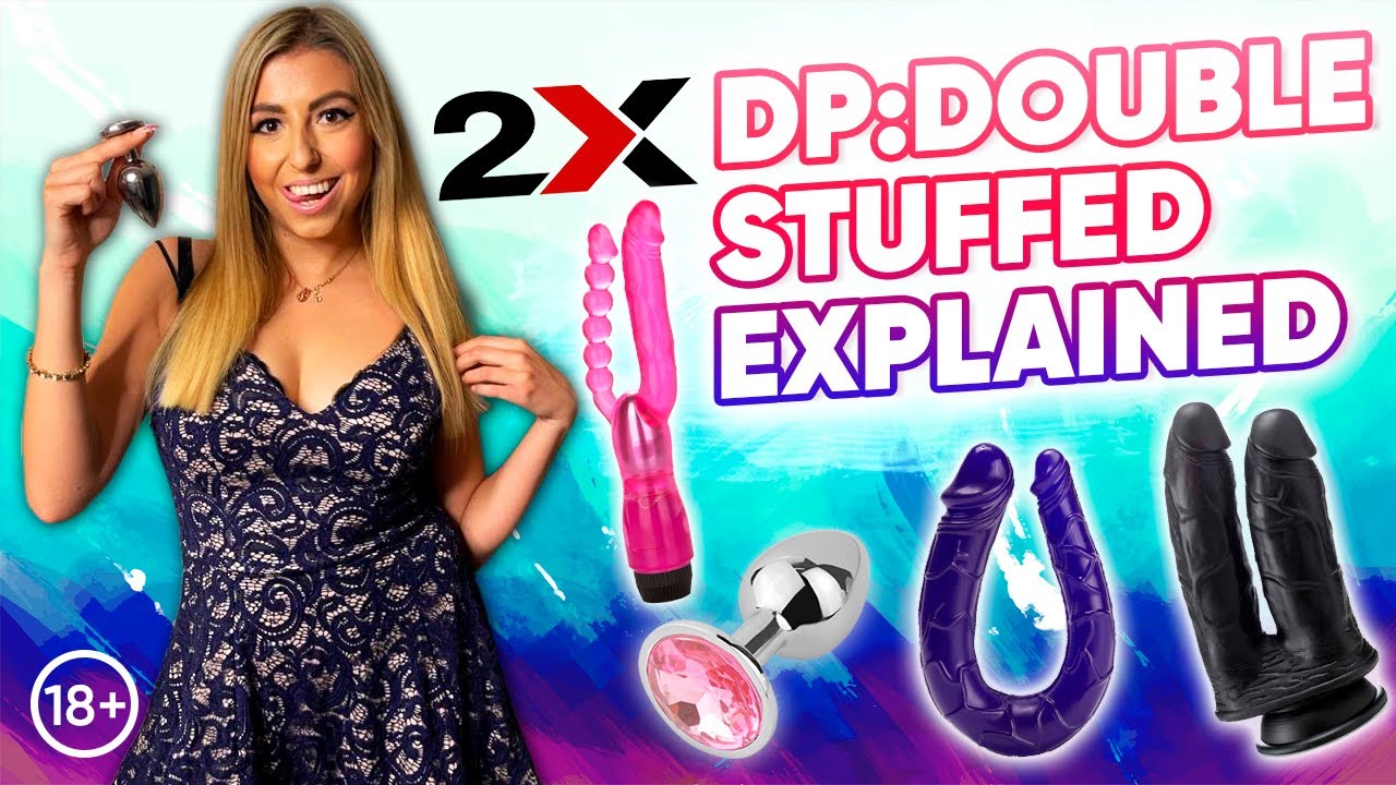 Double Penetration I Anal Sex I Sex Toys for DPI Double Stuffed - YouTube