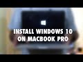 Installing Windows 10 on MacBook Pro