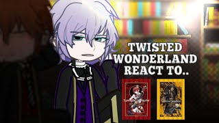 Twisted Wonderland react to Yuu from the Novel (& slight Aceyuu centric) [REMAKE]