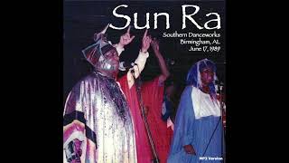 Sun Ra and his Arkestra 6/17/1989 live at Southern Danceworks, Birmingham, AL