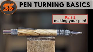 Turning Basics and the How-To Guide for Beginners Who Want to Make Pens - Part 2: Making the Pen