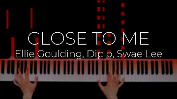 Ellie Goulding, Diplo, Swae Lee - CLOSE TO ME (Piano Cover)