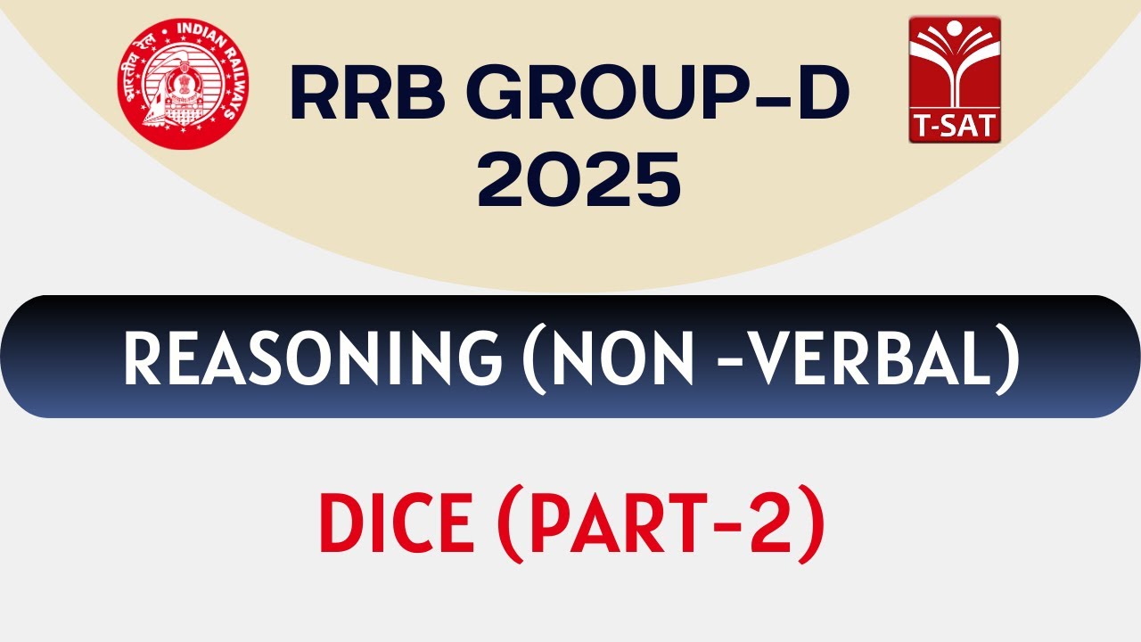 RRB Group - D | Reasoning (Non-Verbal) - Dice (Part-2) | T-SAT