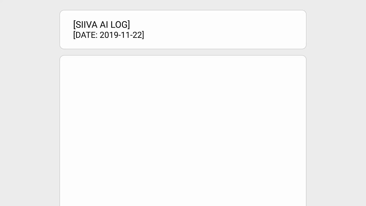 [SIIVA AI LOG: 2019-11-22] - No description has been added to this video.