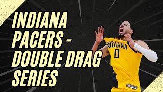 Indiana Pacers - Double Drag Series! NBA Playoffs 2025!