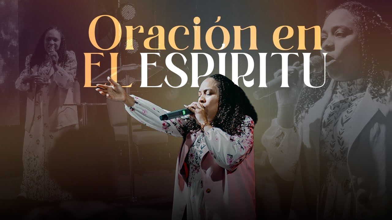 ¿ Como orar en el Espíritu ? Para alcanzar niveles espirituales | Estefany Santana | predicas 🇩🇴