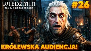 Wiedźmin 1 na Modach #26 – Królewska Audiencja! 🐺🔥 Gameplay PL 2026