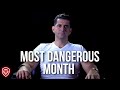 Most Dangerous Month in 2020 & How to Prepare For It