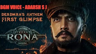 Deadmans Anthem - Adarsh S J - Vikrant Rona - Kiccha Sudeep