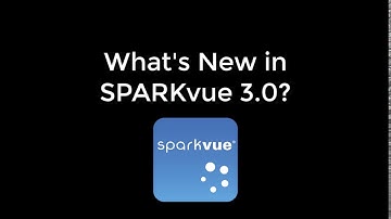 SPARKvue  3.0 Overview