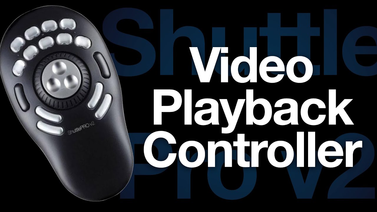Video Playback control with the Contour Shuttle ProV2 - YouTube