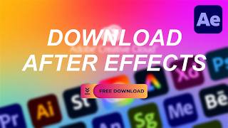 How to Download Adobe After Effects 2026 for Free