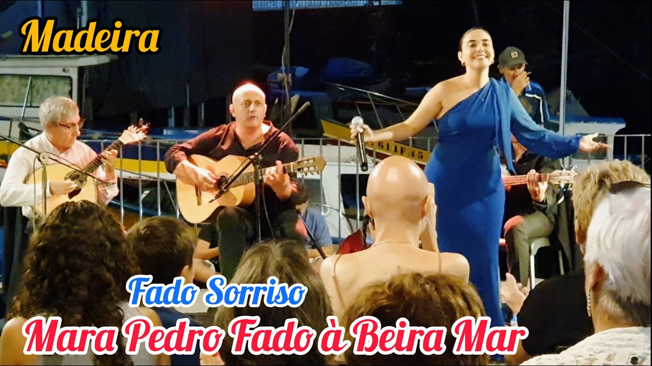 Fado Sorriso - Mara Pedro' Fado à Beira Mar Câmara de Lobos Madeira Portugal 