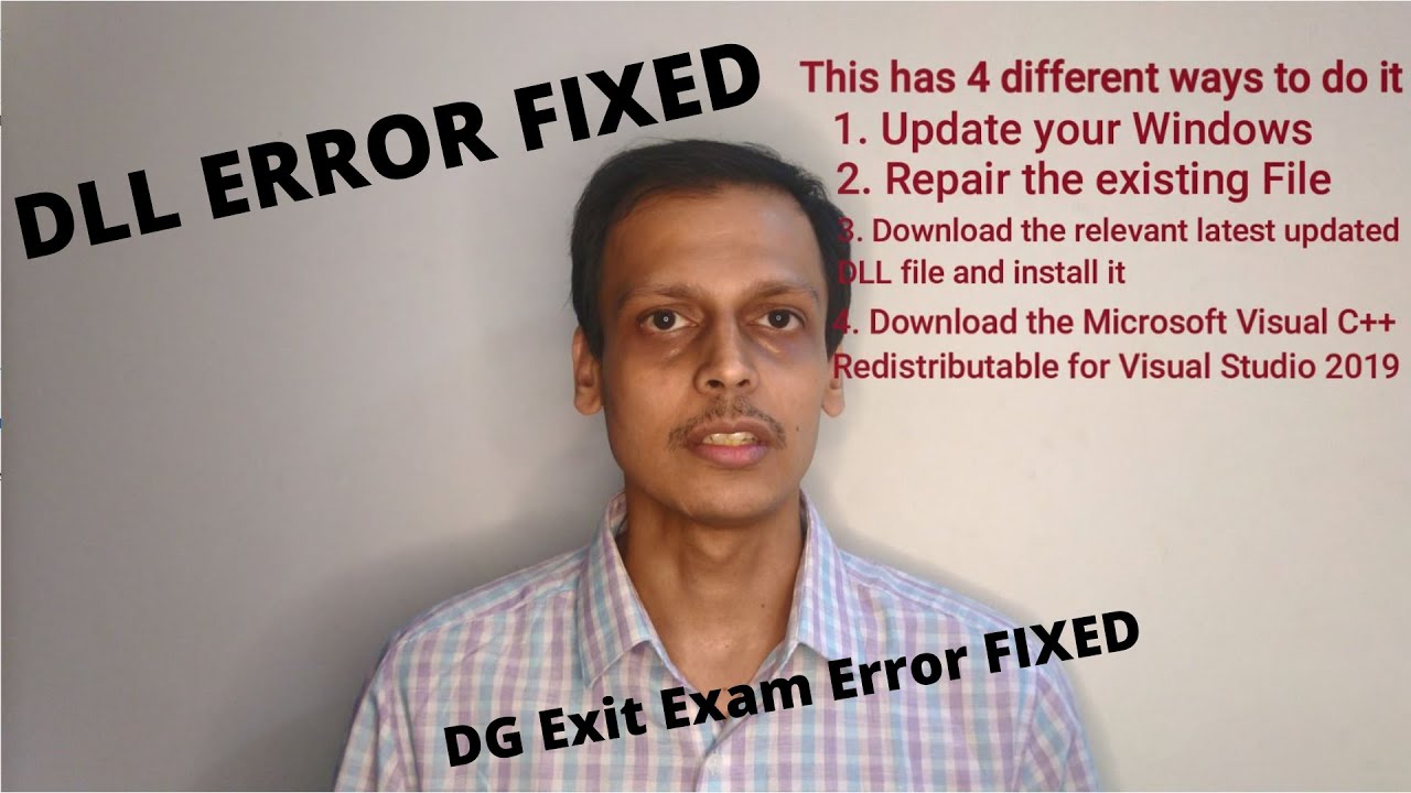 DLL Error Removal complete Process during Exit Exam 