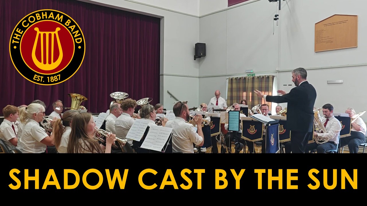Shadow Cast by the Sun - Cobham Brass Band