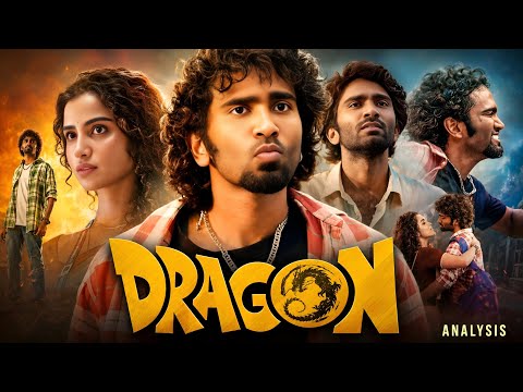 Dragon (2025) Full Movie Hindi Dubbed | Pradeep Ranganathan | Anupama Parameswaran |Review & Details