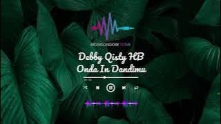 Debby Qisty HB / Onda In Dandimu