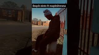 Snqob Zinto Rsa Ft Mapitshwana Ibeer Lento