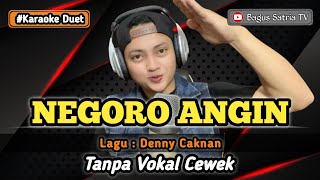 Negoro Angin  Karaoke Duet Without Female Vocals Dangdut Koplo