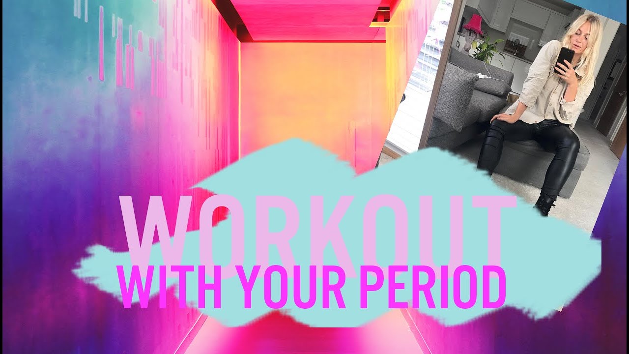 How To Workout Around Your Period How You Should Workout Amenorrhea how-to-workout-around-your-period-how-you-should-workout-amenorrhea