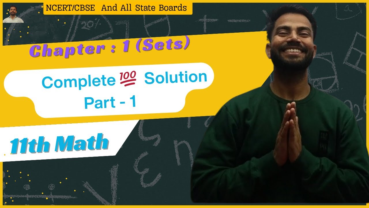 11th Math Chapter • 1 (Part-1) Complete 💯 Solution || Chapter : 1 (Sets ...