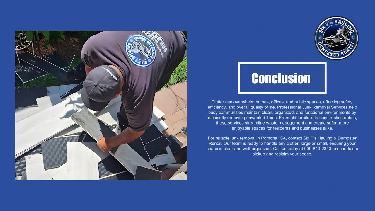 Six P's Hauling & Dumpster Rental - Junk Removal Services Reduce Clutter in Busy Communities