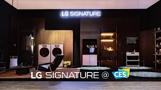LG SIGNATURE – FEEL THE MOMENT @CES2023
