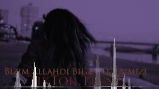 Bizim Allaı Bilən Qəlbimizitrend Mahnı Dinləməyə Dəyər