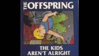 The Offspring - The Kids Arent Alright (lyrics)