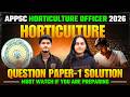 APPSC Horticulture Officer Exam Previous Year Question Paper Solution (Horticulture Paper -1)