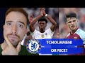 Tchouameni On Chelsea Transfer List! Should Chelsea Get Tchouameni or Declan Rice?