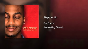 Eric darius - Steppin up