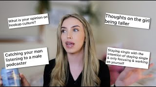 GIRL TALK: hookup culture, being single, height differences, & rant